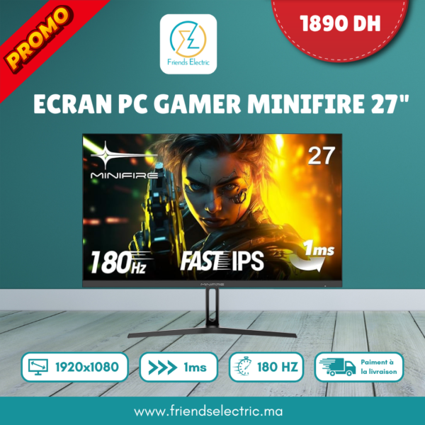 Écran Gamer MiniFire 27″ 180Hz